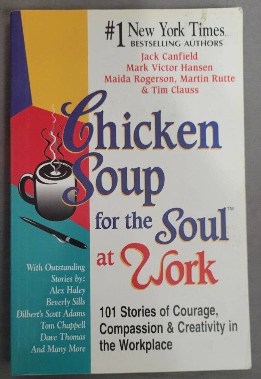 Chicken Soup for the Soul at Work Book Paperback
